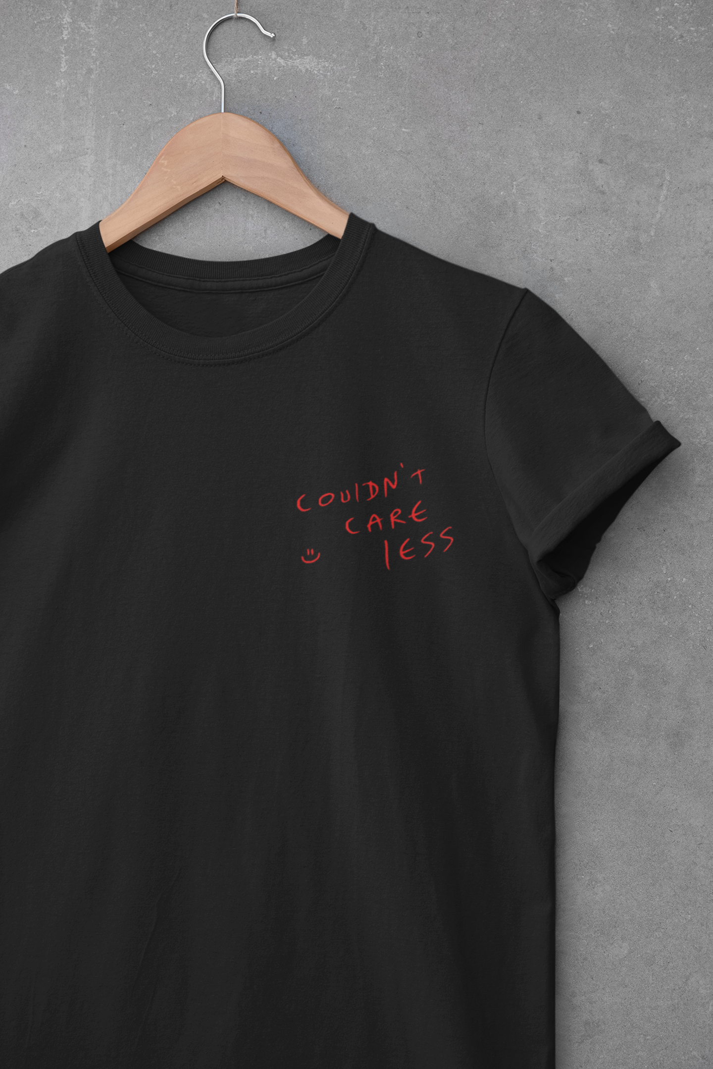 Couldn't Care Less - Camiseta